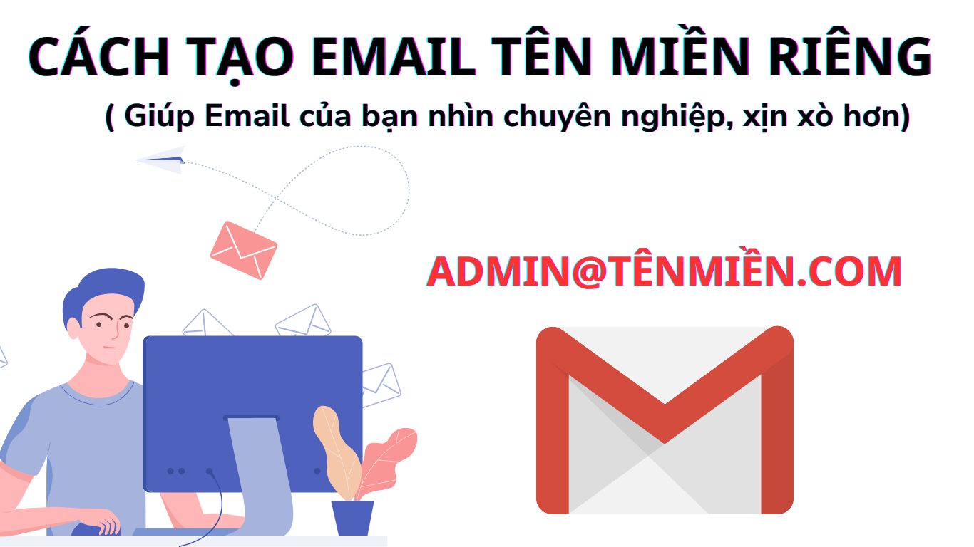 Huong Dan Tao Email Theo Ten Mien Rieng Cho Doanh Nghiep Ca Nhan
