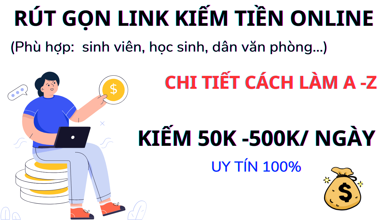 Cach Rut Gon Link Kiem Tien Online Tao Thu Nhap Thu Dong 1