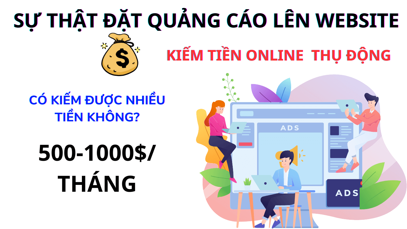 Su That Kiem Tien Online Thu Dong 50 Trieu Thang Tu Quang Cao Website Adsense