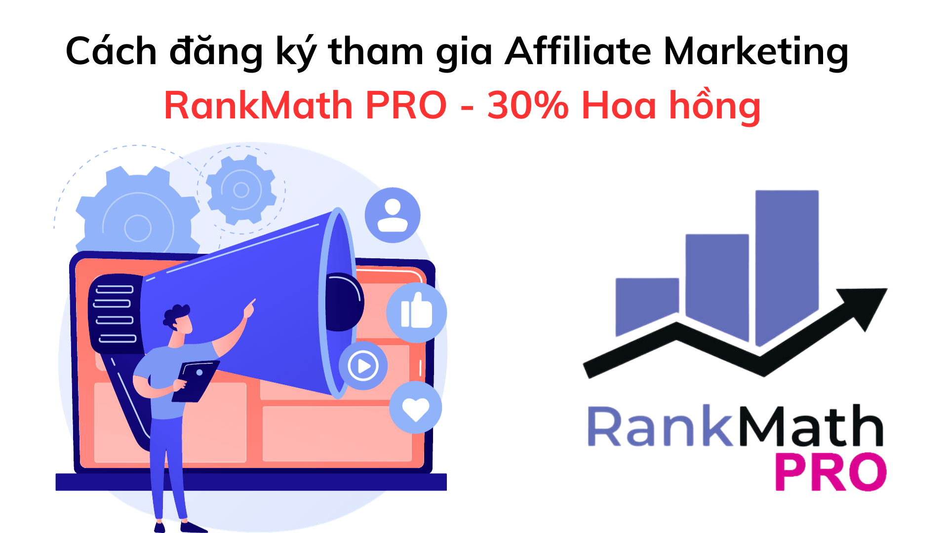Lam the nao de dang ky tham gia Affiliate Marketing Rank Math Pro