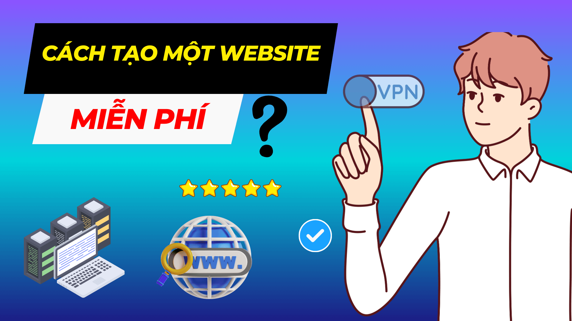 Huong Dan Tao Mot Trang Web Mien Phi Ten Mien Va Hosting Mien Phi 100