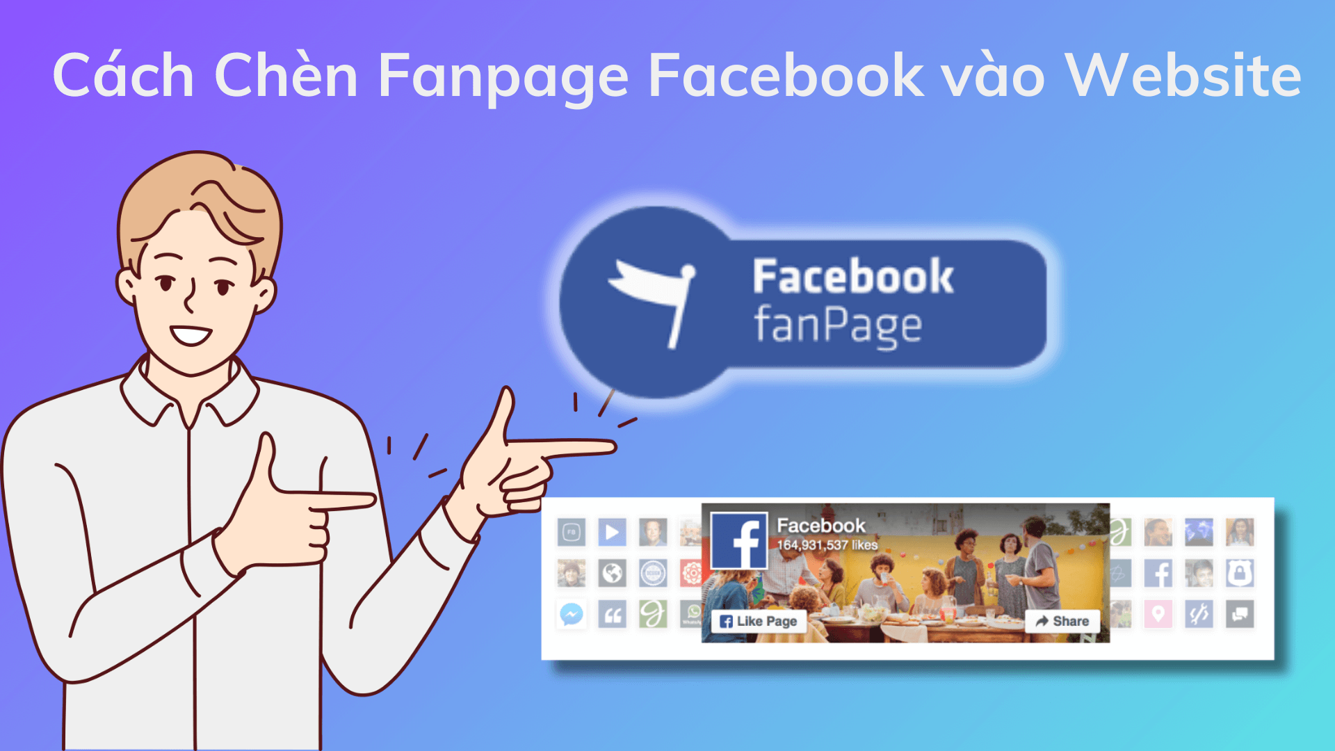 Cach Chen Fanpage Facebook vao Website Chi Tiet Nhat