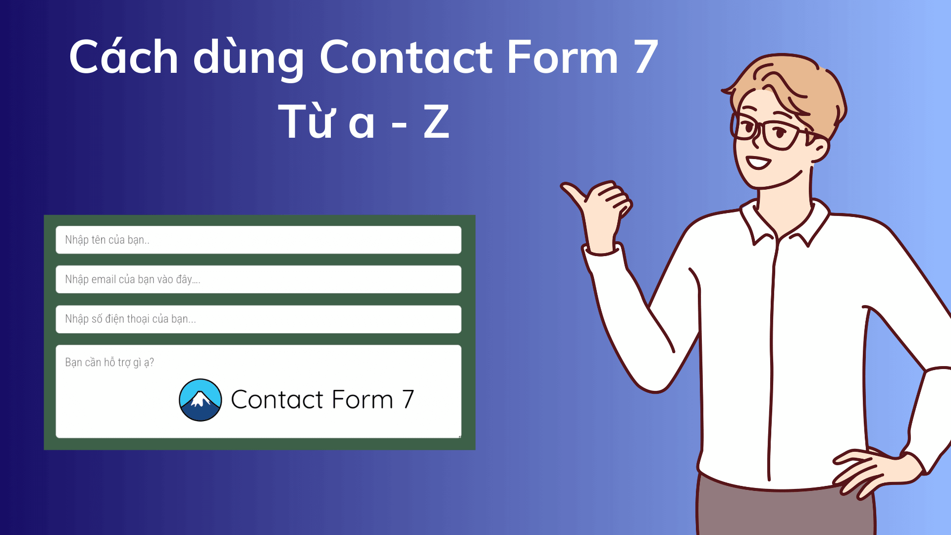 Cách dùng Contact Form 7 thu nhập dữ liệu hiệu quả nhanh chóng