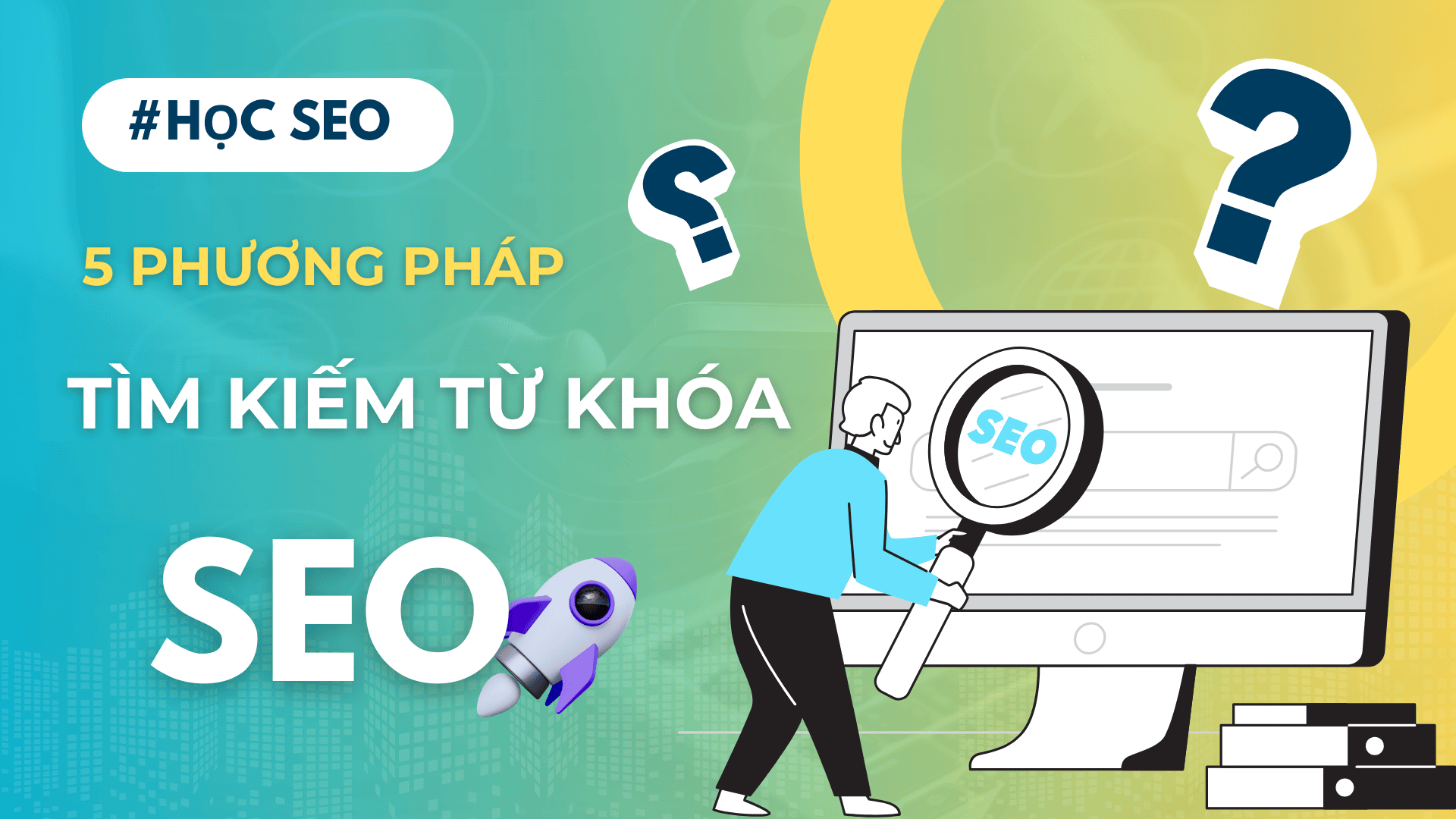 5 Phuong Phap Tim Kiem Tu Khoa Khi Lam SEO