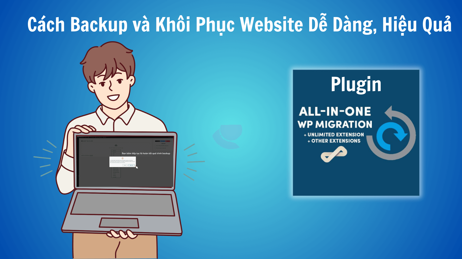 Cach Backup va Khoi Phuc Website De Dang Hieu Qua All in One WP Migration Unlimited Extension Chinh Hang