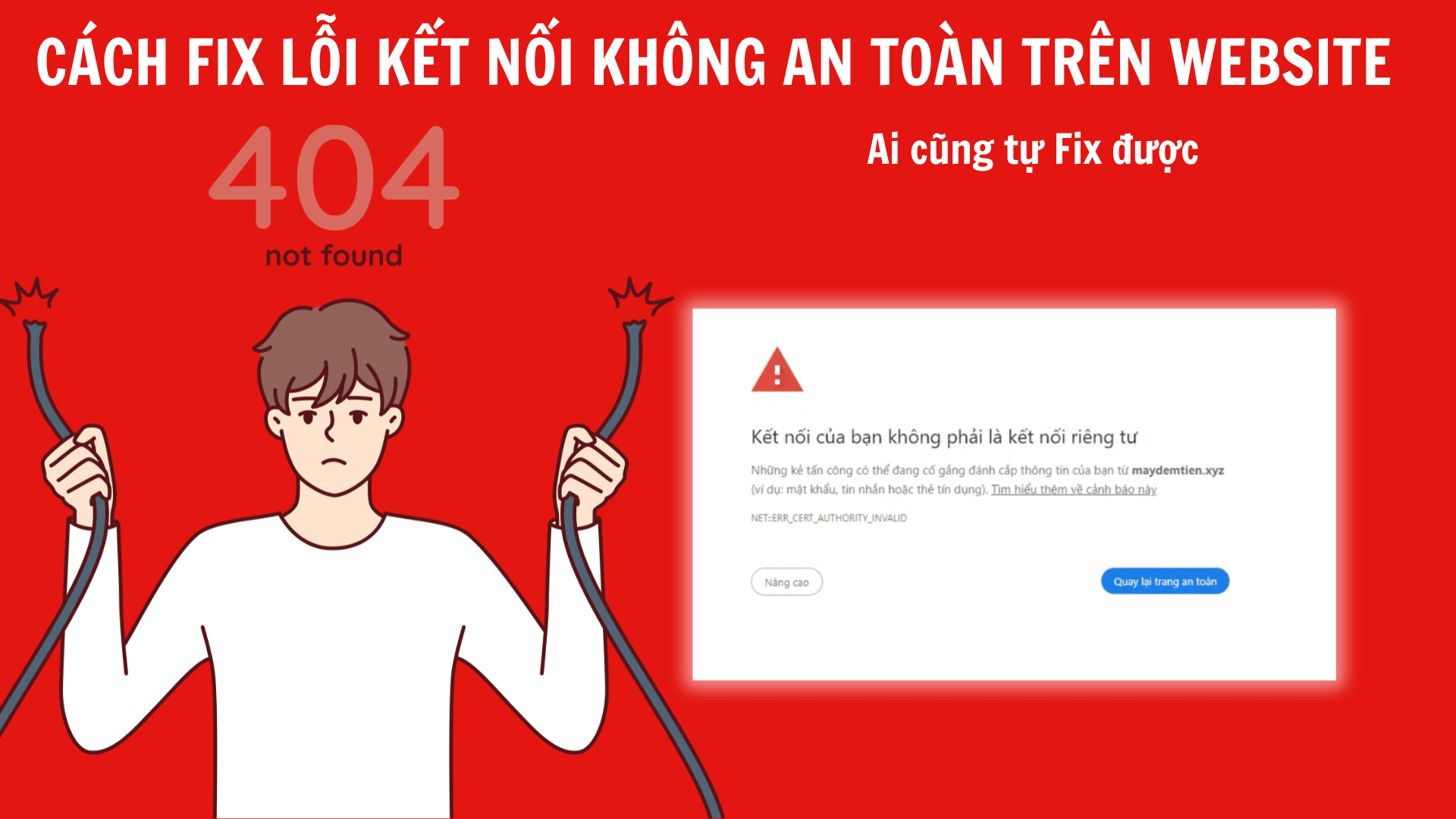 Cách Fix Lỗi Kết Nối Không An Toàn Trên Website Cach Fix Loi Ket Noi Khong An Toan Tren Website