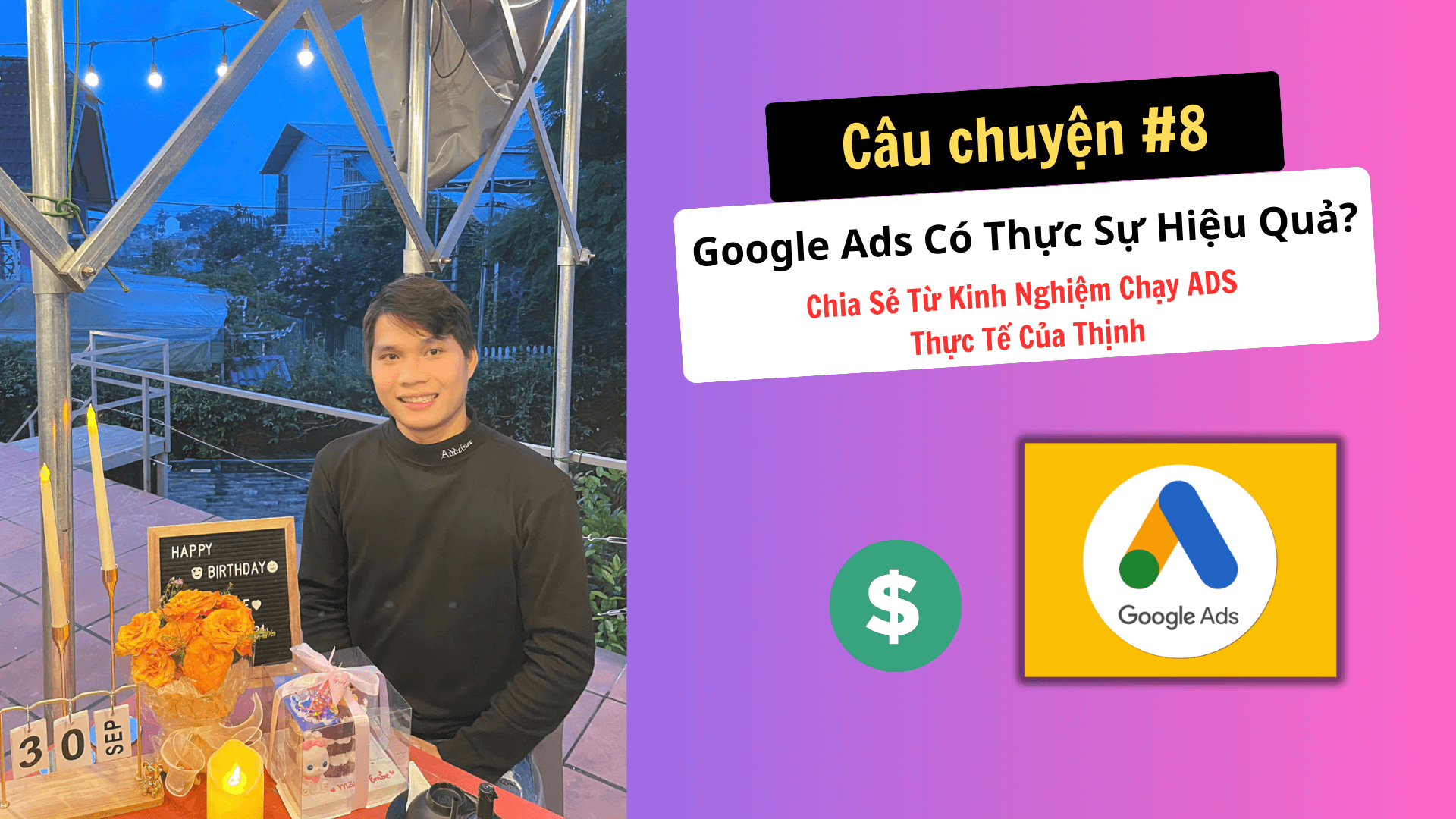 Câu Chuyện #8: Google Ads Có Thực Sự Hiệu Quả? Chia Sẻ Từ Kinh Nghiệm Thực Tế Của Thịnh Google Ads Co Thuc Su Hieu Qua Chia Se Tu Kinh Nghiem Thuc Te Cua Thinh