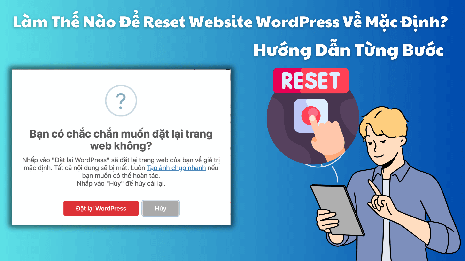 Lam The Nao De Reset Website WordPress Ve Mac Dinh Huong Dan Tung Buoc