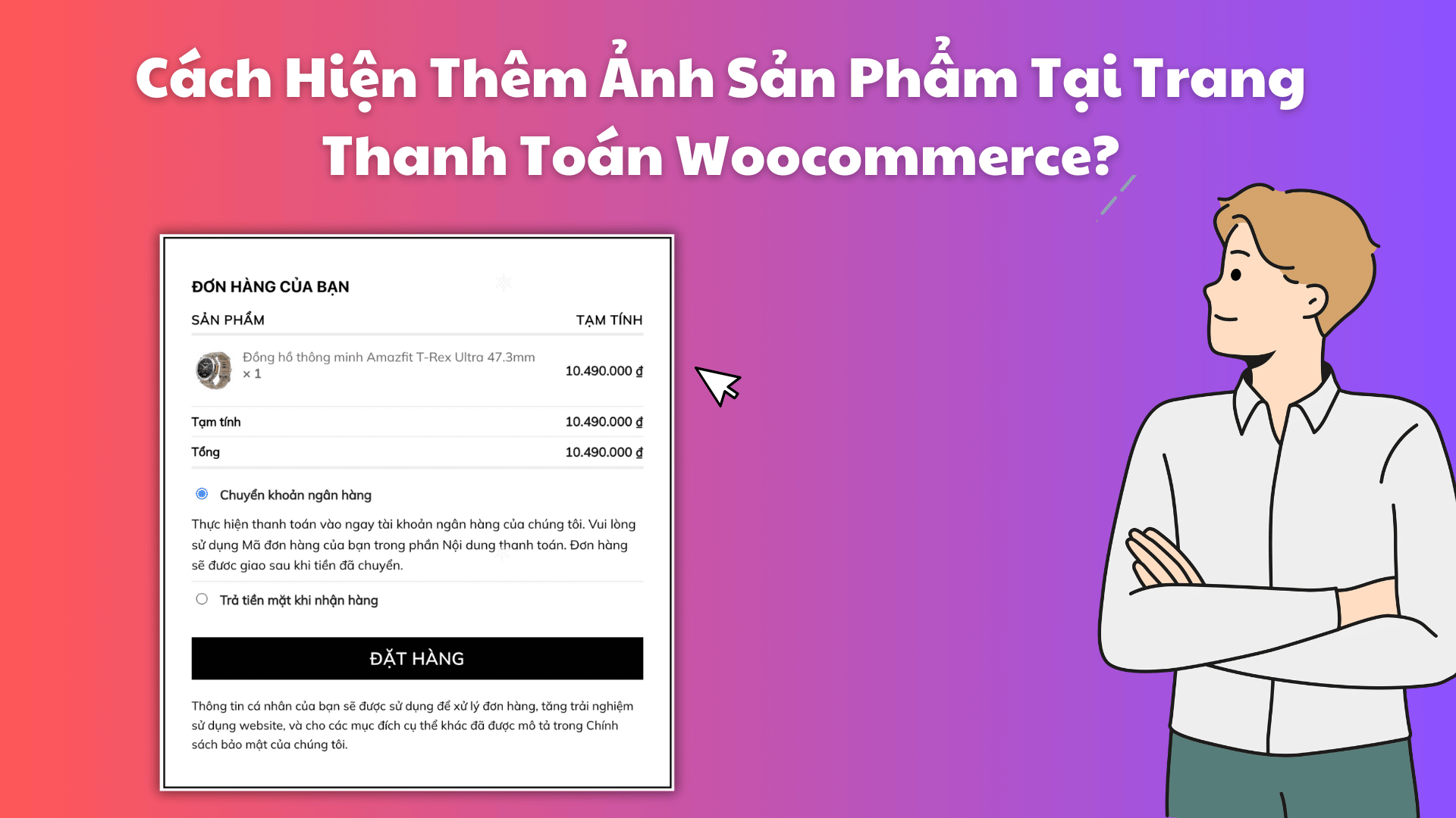 Cách Hiện Thêm Ảnh Sản Phẩm Tại Trang Thanh Toán Woocommerce? Cach Hien Them Anh San Pham Tai Trang Thanh Toan Woocommerce3