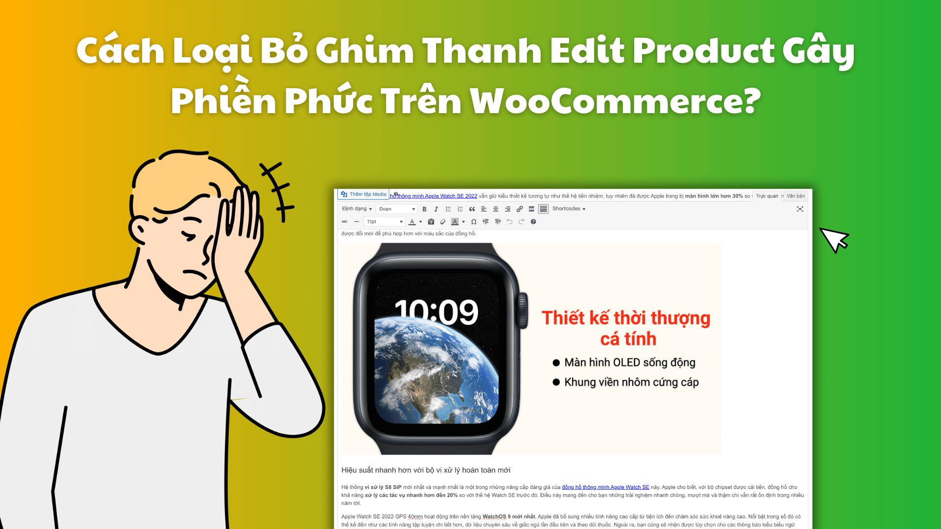 Cách Loại Bỏ Ghim Thanh Edit Product Gây Phiền Phức Trên WooCommerce? Cach Loai Bo Ghim Thanh Edit Product Gay Phien Phuc Trong Bai Viet San Pham Tren WooCommerce