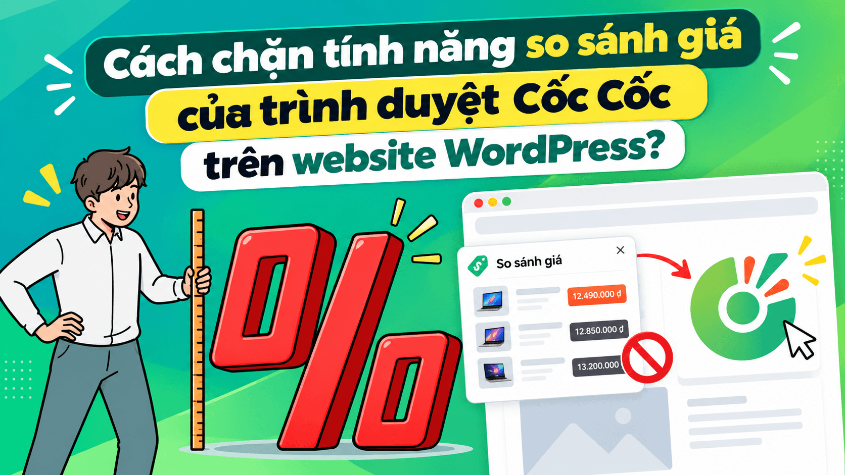 Cach chan tinh nang so sanh gia cua trinh duyet Coc Coc tren website WordPress